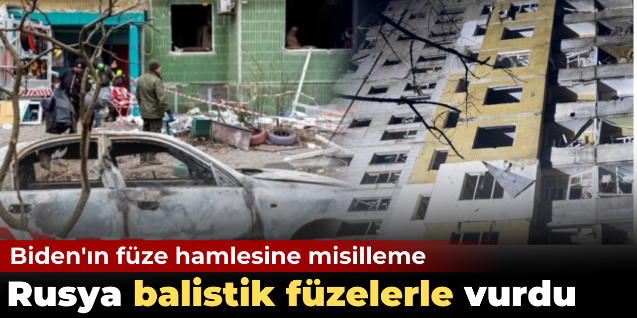 Rusya balistik füzelerle Ukrayna’yı vurdu. Biden’ın füze hamlesine kanlı yanıt